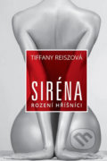 Kniha: Siréna (Tiffany Reisz). Zelený kocúr, 2019 Kniha: Siréna (Tiffany Reisz). Zelený kocúr, 2019
