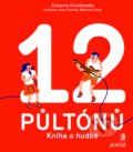 Kniha: 12 půltónů (Zuzanna Kisielewska). Portál, 2019 Kniha: 12 půltónů (Zuzanna Kisielewska). Portál, 2019