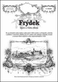 Kniha: Frýdek (Rostislav Vojkovský). Putujme, 2014 Kniha: Frýdek (Rostislav Vojkovský). Putujme, 2014