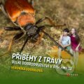Kniha: Příběhy z trávy (Veronika Souralová). CPRESS, 2019 Kniha: Příběhy z trávy (Veronika Souralová). CPRESS, 2019