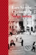 Kniha: Stopy města (Lars Saabye Christensen). Kniha Zlín, 2019 Kniha: Stopy města (Lars Saabye Christensen). Kniha Zlín, 2019