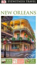 Kniha: New Orleans (Dorling Kindersley). Dorling Kindersley, 2017 Kniha: New Orleans (Dorling Kindersley). Dorling Kindersley, 2017