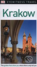Kniha: Krakow (Dorling Kindersley). Dorling Kindersley, 2018 Kniha: Krakow (Dorling Kindersley). Dorling Kindersley, 2018