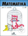 Kniha: Matematika pro 1. ročník (Hana Mikulenková a Josef Molnár). Prodos, 2012 Kniha: Matematika pro 1. ročník (Hana Mikulenková a Josef Molnár). Prodos, 2012