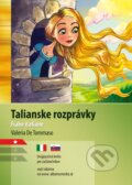 Kniha: Talianske rozprávky / Fiabe italiane A1/A2 (Valeria De Tommaso), 2019 Kniha: Talianske rozprávky / Fiabe italiane A1/A2 (Valeria De Tommaso), 2019