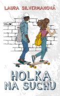 Kniha: Holka na suchu (Laura Silverman). YOLi CZ, 2018 Kniha: Holka na suchu (Laura Silverman). YOLi CZ, 2018