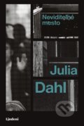 Kniha: Neviditeľné mesto (Julia Dahl). Lindeni, 2019 Kniha: Neviditeľné mesto (Julia Dahl). Lindeni, 2019