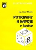 Potraviny a nápoje v kostce - Libor Mašek, Ratio, 2018