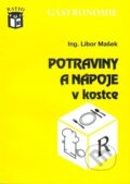 Kniha: Potraviny a nápoje v kostce (Libor Mašek). Ratio, 2018 Kniha: Potraviny a nápoje v kostce (Libor Mašek). Ratio, 2018