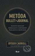 Kniha: Metóda Bullet Journal (Ryder Carroll), 2019 Kniha: Metóda Bullet Journal (Ryder Carroll), 2019