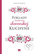 Kniha: Poklady tradičnej slovenskej kuchyne (Vojtech Majling), 2019 Kniha: Poklady tradičnej slovenskej kuchyne (Vojtech Majling), 2019