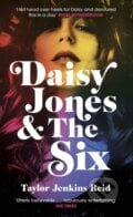 Daisy Jones and The Six - Taylor Jenkins Reid, Hutchinson, 2019