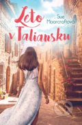 Kniha: Leto v Taliansku (Sue Moorcroft). Fortuna Libri, 2019 Kniha: Leto v Taliansku (Sue Moorcroft). Fortuna Libri, 2019