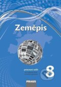 Kniha: Zeměpis 8 - Pracovní sešit (Martin Hanus a Tereza Kocová). Fraus, 2015 Kniha: Zeměpis 8 - Pracovní sešit (Martin Hanus a Tereza Kocová). Fraus, 2015