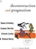 Kniha: Deconstruction and Pragmatism (Simon Critchley). Routledge, 1996 Kniha: Deconstruction and Pragmatism (Simon Critchley). Routledge, 1996
