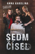 Kniha: Sedm čísel (Anna Karolina). Vendeta, 2019 Kniha: Sedm čísel (Anna Karolina). Vendeta, 2019