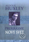 Kniha: Prekrásny nový svet (Aldous Huxley). Vydavateľstvo Spolku slovenských spisovateľov, 2019 Kniha: Prekrásny nový svet (Aldous Huxley). Vydavateľstvo Spolku slovenských spisovateľov, 2019