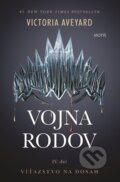 E-kniha: Vojna rodov (Victoria Aveyard), 2018 E-kniha: Vojna rodov (Victoria Aveyard), 2018