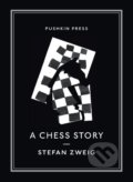 Kniha: A Chess Story (Stefan Zweig). Pushkin, 2013 Kniha: A Chess Story (Stefan Zweig). Pushkin, 2013