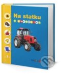 Kniha: Na statku v obrázcích (Edice knihy Omega). Edice knihy Omega, 2019 Kniha: Na statku v obrázcích (Edice knihy Omega). Edice knihy Omega, 2019