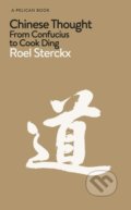 Kniha: Chinese Thought (Roel Sterckx). Penguin Books, 2019 Kniha: Chinese Thought (Roel Sterckx). Penguin Books, 2019
