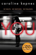 You - Caroline Kepnes, Simon & Schuster, 2015