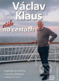 Kniha: Stále na cestách (Václav Klaus). Mladá fronta, 2019 Kniha: Stále na cestách (Václav Klaus). Mladá fronta, 2019