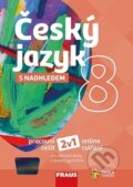 Kniha: Český jazyk 8 s nadhledem (Zdeňka Krausová, Martina Pašková a Pavel Růžička). Fraus, 2019 Kniha: Český jazyk 8 s nadhledem (Zdeňka Krausová, Martina Pašková a Pavel Růžička). Fraus, 2019