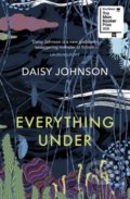Kniha: Everything Under (Daisy Johnson). Vintage, 2019 Kniha: Everything Under (Daisy Johnson). Vintage, 2019