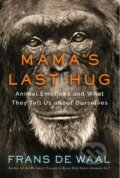 Kniha: Mama's Last Hug (Frans de Waal). W. W. Norton & Company, 2019 Kniha: Mama's Last Hug (Frans de Waal). W. W. Norton & Company, 2019