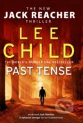 Kniha: Past Tense (Lee Child). Bantam Press, 2019 Kniha: Past Tense (Lee Child). Bantam Press, 2019