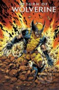 Kniha: Return of Wolverine (Charles Soule a Steve McNiven). Marvel, 2019 Kniha: Return of Wolverine (Charles Soule a Steve McNiven). Marvel, 2019
