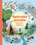 Kniha: Sprievodca prírodou (Autorský kolektív). Svojtka&Co., 2019 Kniha: Sprievodca prírodou (Autorský kolektív). Svojtka&Co., 2019