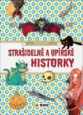 Kniha: Strašidelné a upírské historky (SUN). SUN, 2018 Kniha: Strašidelné a upírské historky (SUN). SUN, 2018