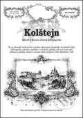 Kniha: Kolštejn (Přemysl Špráchal a Rostislav Vojkovský). Putujme, 2014 Kniha: Kolštejn (Přemysl Špráchal a Rostislav Vojkovský). Putujme, 2014