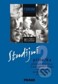 Kniha: Forum 2 Studijní příručka (Helena Svobodová a Jana Haiderová). Fraus Kniha: Forum 2 Studijní příručka (Helena Svobodová a Jana Haiderová). Fraus