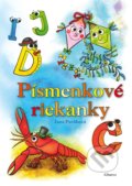 Kniha: Písmenkové riekanky (Jana Pavlíková). Albatros SK, 2019 Kniha: Písmenkové riekanky (Jana Pavlíková). Albatros SK, 2019
