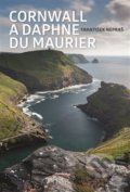 Kniha: Cornwall a Daphne du Maurier (František Nepraš). NLN s.r.o., 2019 Kniha: Cornwall a Daphne du Maurier (František Nepraš). NLN s.r.o., 2019
