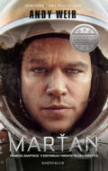 Kniha: Marťan (Andy Weir). Kalibr, 2019 Kniha: Marťan (Andy Weir). Kalibr, 2019