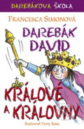 Kniha: Darebák David - králové a královny (Francesca Simonová). BB/art, 2019 Kniha: Darebák David - králové a královny (Francesca Simonová). BB/art, 2019