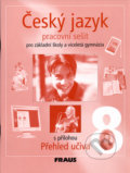 Kniha: Český jazyk 8 (Martina Pašková a Zdeňka Krausová). Fraus, 2005 Kniha: Český jazyk 8 (Martina Pašková a Zdeňka Krausová). Fraus, 2005