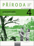 Kniha: Příroda 4 pracovní sešit (Iva Frýzová a Ladislav Dvořák). Fraus, 2010 Kniha: Příroda 4 pracovní sešit (Iva Frýzová a Ladislav Dvořák). Fraus, 2010