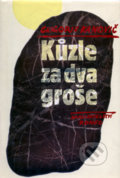 Kniha: Kůzle za dva groše (Grigorij Kanovič). Romeo, 2001 Kniha: Kůzle za dva groše (Grigorij Kanovič). Romeo, 2001