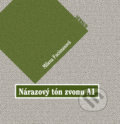 Kniha: Nárazový tón zvonu A1 (Milena Fucimanová). Sursum, 2014 Kniha: Nárazový tón zvonu A1 (Milena Fucimanová). Sursum, 2014