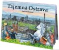 Kniha: Tajemná Ostrava (Lucie Seifertová). Petr Prchal Kniha: Tajemná Ostrava (Lucie Seifertová). Petr Prchal