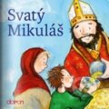 Kniha: Svatý Mikuláš (Doron). Doron, 2017 Kniha: Svatý Mikuláš (Doron). Doron, 2017
