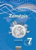 Kniha: Zeměpis 7 Pracovní sešit (Alice Kohoutová, Jiří Dvořák a Jiří Preis). Fraus, 2014 Kniha: Zeměpis 7 Pracovní sešit (Alice Kohoutová, Jiří Dvořák a Jiří Preis). Fraus, 2014