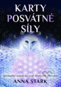 Kniha: Karty posvátné síly (Stark). Synergie, 2019 Kniha: Karty posvátné síly (Stark). Synergie, 2019