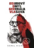 Kniha: Osudový omyl generála Vlasova (Karel Richter). Epocha, 2019 Kniha: Osudový omyl generála Vlasova (Karel Richter). Epocha, 2019