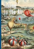 Kniha: Taking to the Air (Lily Ford). British Library, 2018 Kniha: Taking to the Air (Lily Ford). British Library, 2018